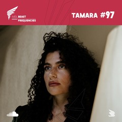 BEAST Frequencies #97 - TAMARA