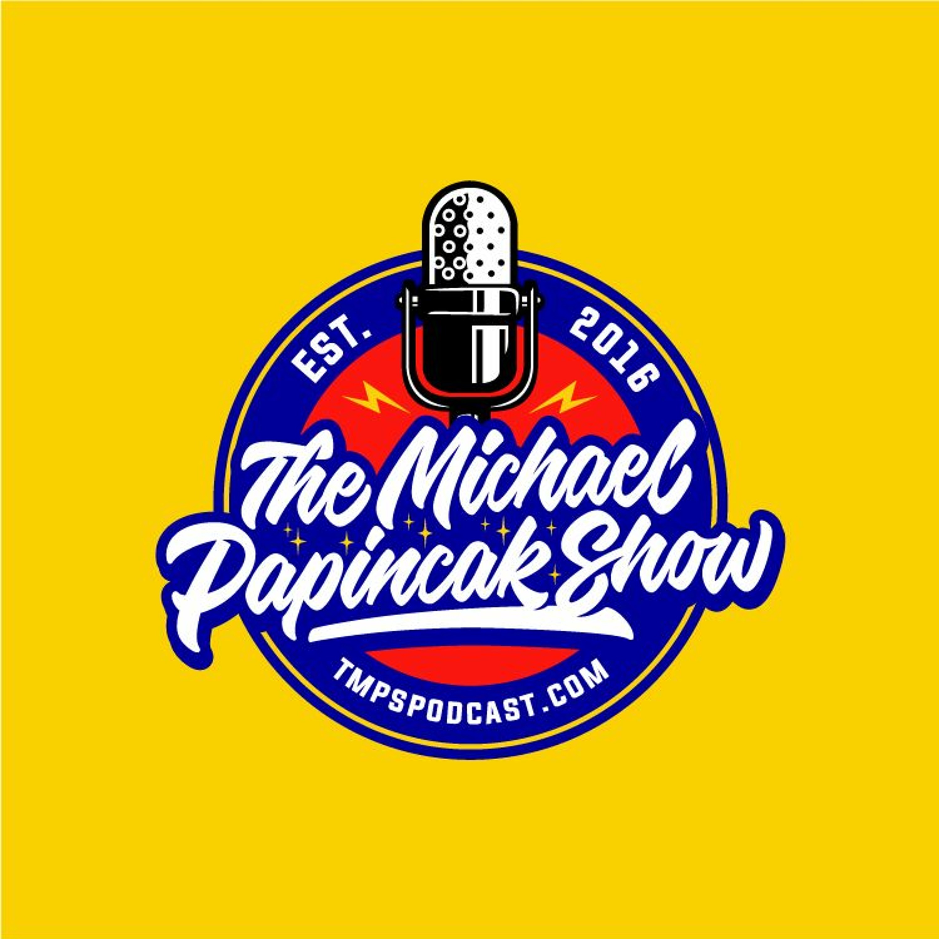 The Michael Papincak Show