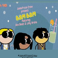 Allan Ace Beats featuring Lilly Aroha - Bam Bam