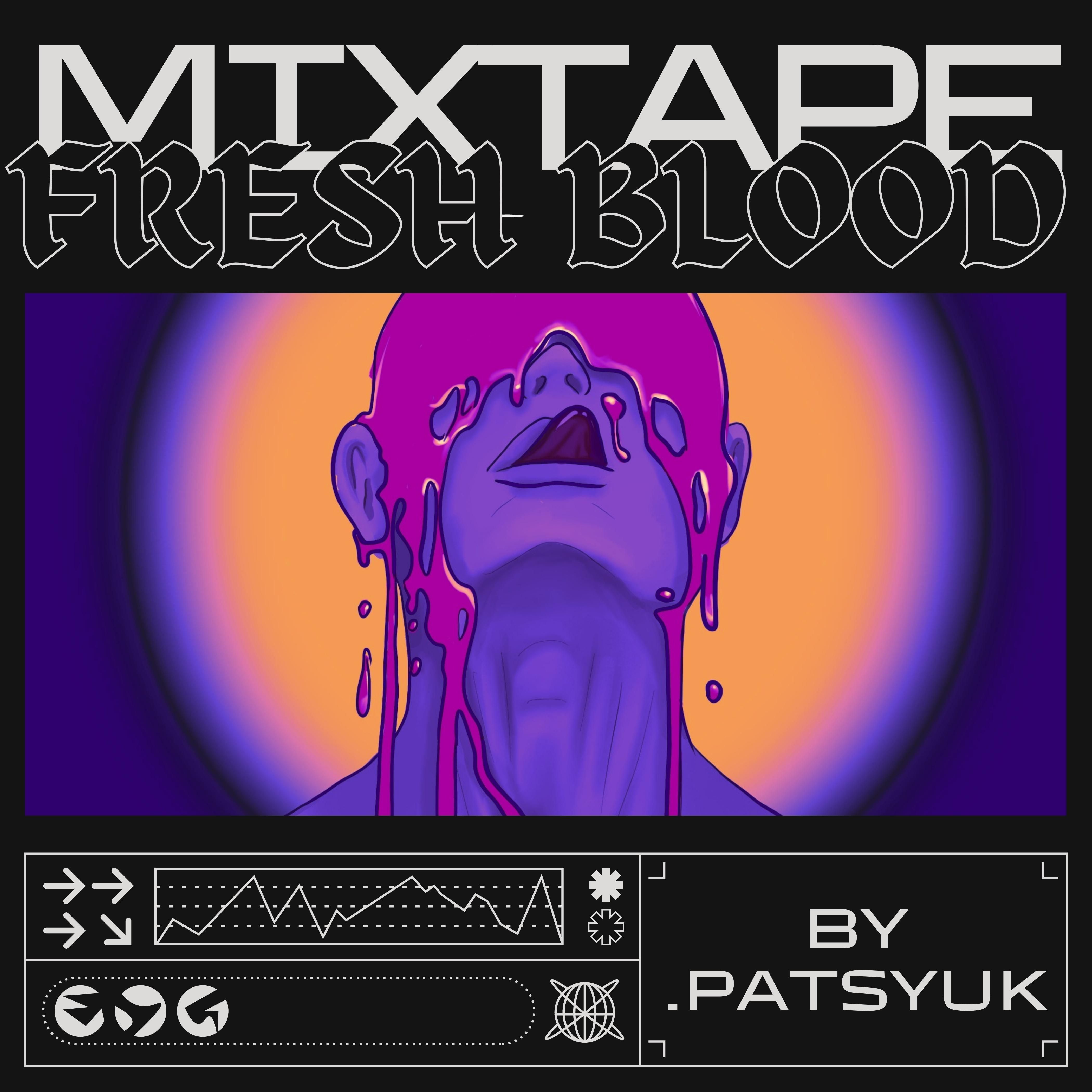 Pakua Mixtape "FRESH BLOOD"