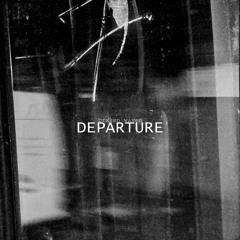 Departure