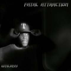 Fatal Attraction