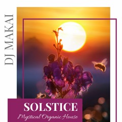 Solstice - Mystical Organic House