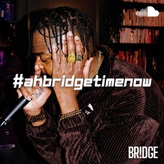 #AHBRIDGETIMENOW
