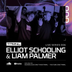 TRMNL Live Series 006: Elliot Schooling & Liam Palmer (2024 Closing Party)