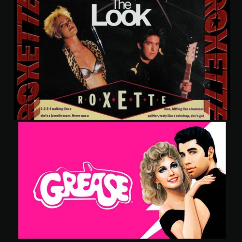 Roxette Vs Grease