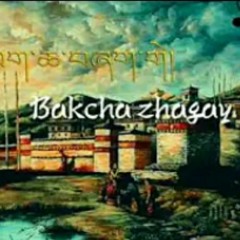 Bakcha zhagay  by Dawa Tshering and Ugyen Seldon