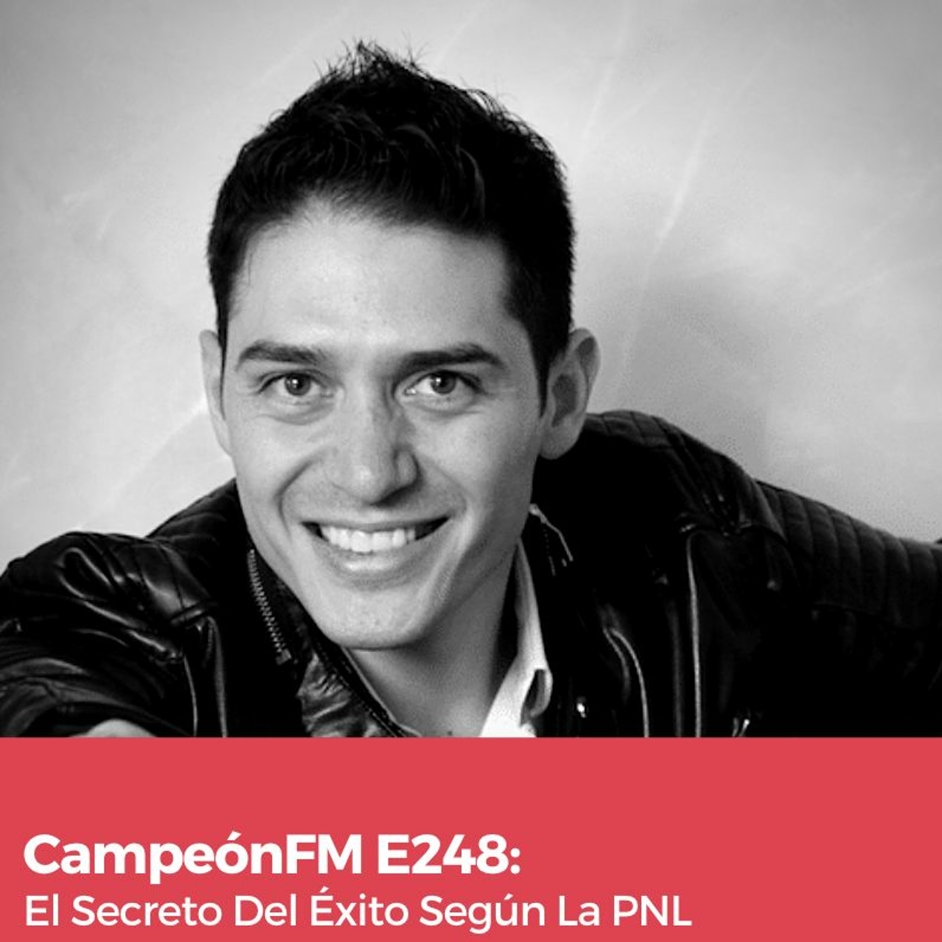 Episodio 248 El Secreto Del Éxito Según La PNL episode artwork