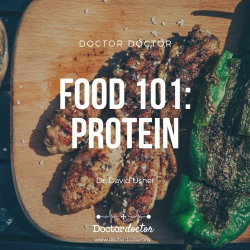 DD #247 - Food 101: Protein