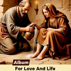 For Love and Life