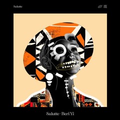 Premiere: Salutte - Beri Yi (Radio Edit) | Nature Recordings