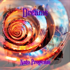Nato Progeenio -  Dreams
