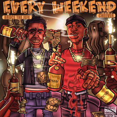 CHEEVER X BRUCE- EVERY WEEKEND