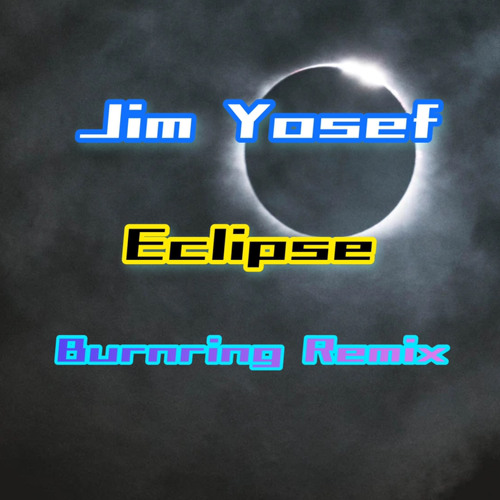 Jim Yosef - Eclipse [Burnring Remix]