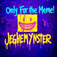 Only For The Meme