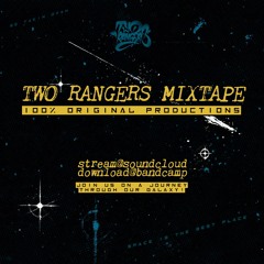 TWO RANGERS MIXTAPE (November 2020)