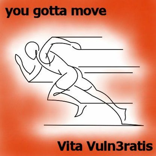 You Gotta Move.