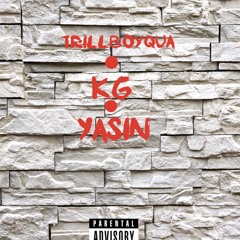 “Mixed Emotions”TrillBoyX Yasin X KG