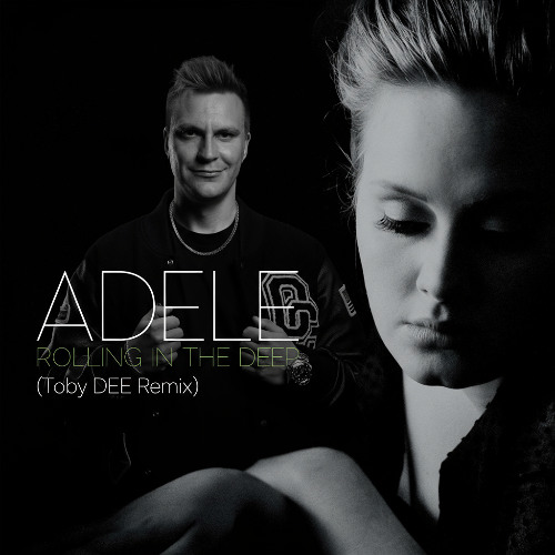 Adele - Rolling in the Deep (Toby DEE Remix)