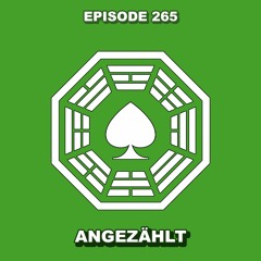 Episode 265 - Angezählt