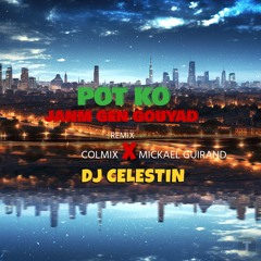 Pot Ko Janm Gen Gouyad (Remix)