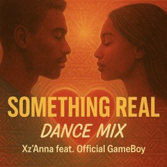 Something Real Feat. Official GameBoy (Dance Remix).mp3