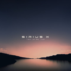 Sirius X - Time After Time