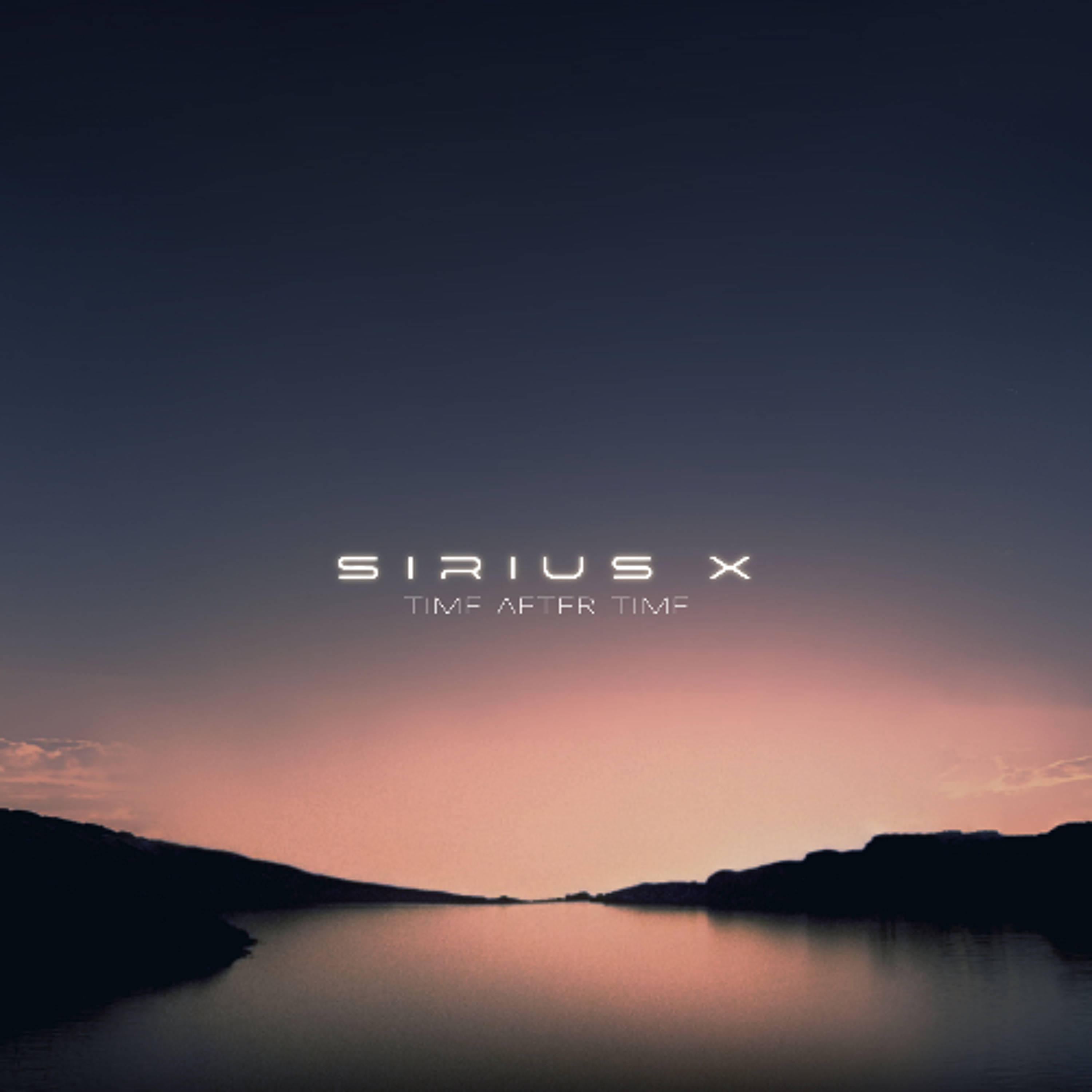 Sirius X - Time After Time