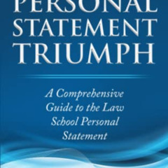 READ EBOOK 💚 Personal Statement Triumph: A Comprehensive Guide to the Law School Per
