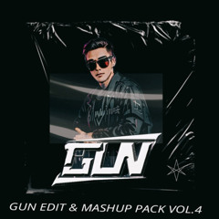 GUN EDIT & MASHUP PACK VOL..4