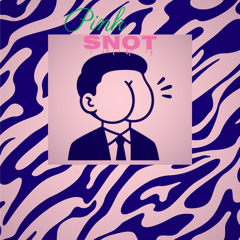 Pink Snot-Opinionated Imbecile(Demo)