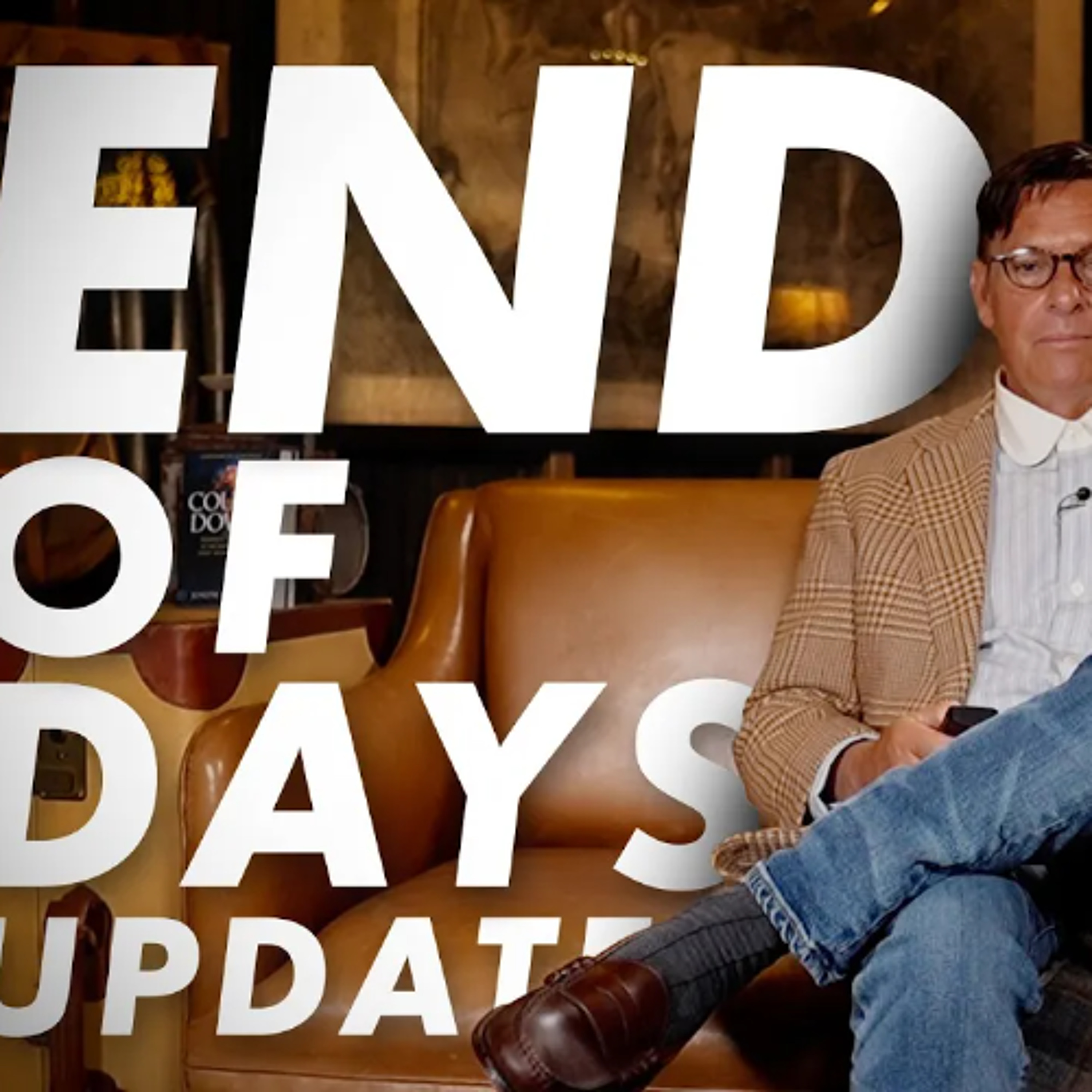 The End of Days Update