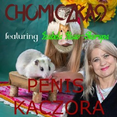 PENIS KACZORA (Feat. Izabela Kisio-Skorupa) (REMAKE)