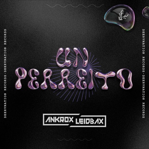 Ankrox & LeidbaX - Un Perreito (Extended Mix)