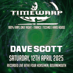 Dave Scott @ Timewarp - Saturday, 12th April 2025