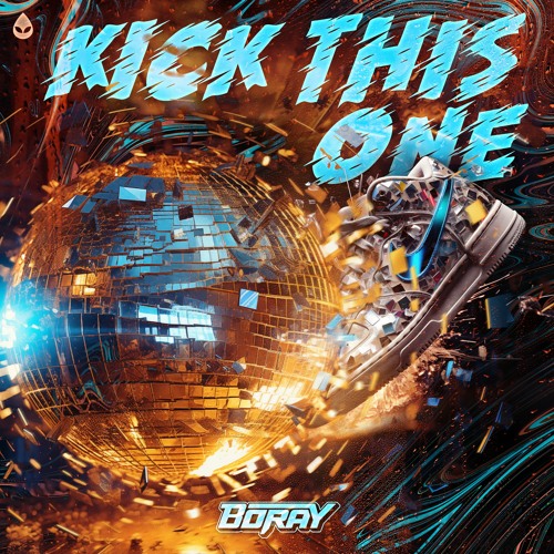 Boray - Kick This One (Acid Reign)