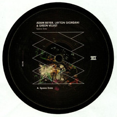 Adam Beyer, Layton Giordani & Green Velvet - Space Date (Nelayan Remix)