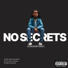 No secrets