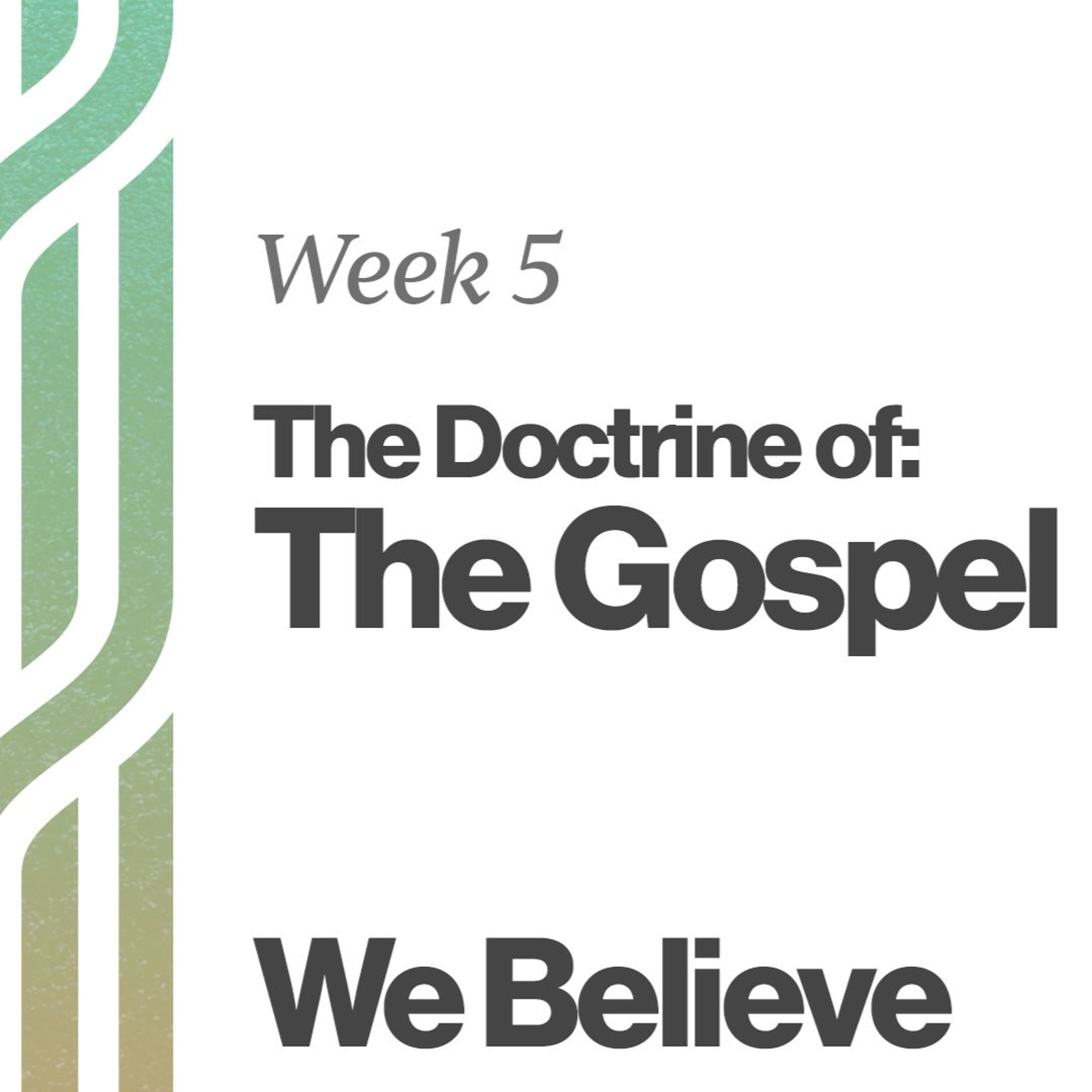 Sunday Sermon (Surrey): July 21st, 2024 - The Doctrine of the Gospel