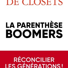 (ePUB) Download La parenthèse boomers BY : François de Closets
