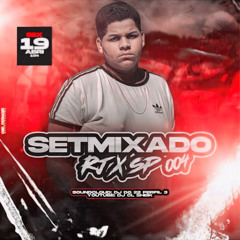 SET MIXADO 004 - RJ X SP (( DJ DG 22 )) TO DE VOLTA JÃOOOOO!