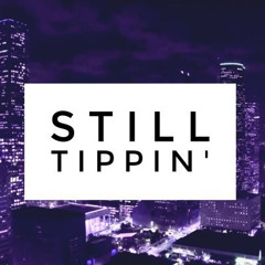 mike jones “still tippin” remix