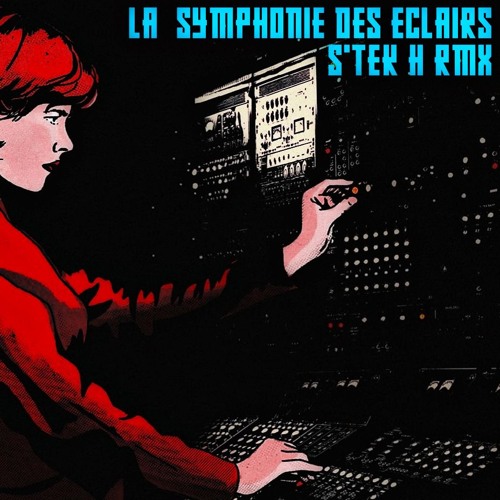 Zaho De Sagazan - La Symphonie Des Éclairs (S'TEK H Rmx)