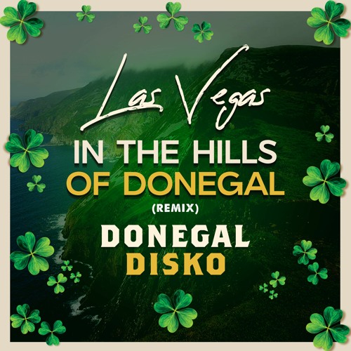 Las vegas (In the Hills of Donegal)