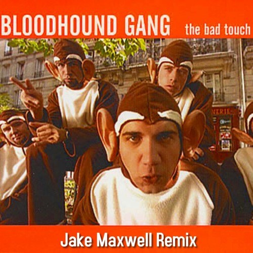 The Bad Touch (Jake Maxwell Remix)(Preview)(Free Download)