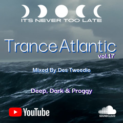 TranceAtlantic vol.17 Mixed By Des Tweedie
