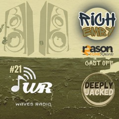 Deeply Jacked on Waves radio #21