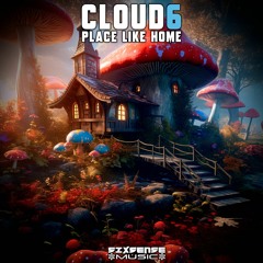 Cloud6 - Place Like Home (​​sixsense0091 - Sixsense Music)