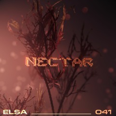 Nectar 041: Elsa