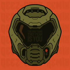 Mick Gordon - The Only Thing They Fear Is You (Deez-core remix) [from Doom Eternal]